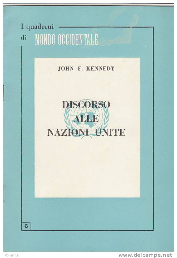 C0356 - John F.Kennedy - DISCORSO ALLE NAZIONI UNITE 1963 - Société, Politique, économie