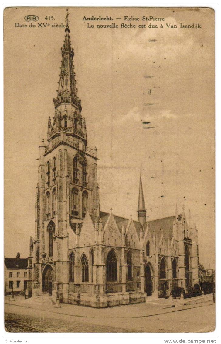 Anderlecht, Eglise St Pierre, La Nouvelle Flêche Est Due à Van Ijsendijk (pk2353) - Anderlecht