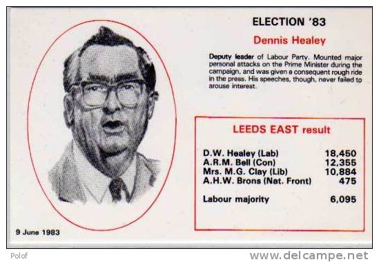 ELECTION 83 - N° 3 - Dennis HEALEY - Leeds East  Result, -  Tirage Limite (22159) - Partidos Politicos & Elecciones