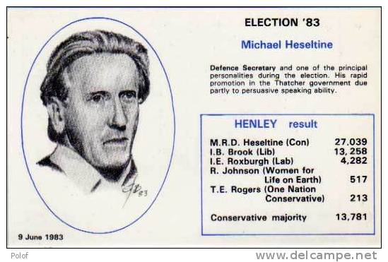 ELECTION 83 - N° 4 - Michael HESELTINE - Henley  Result, -  Tirage Limite (22160) - Partis Politiques & élections