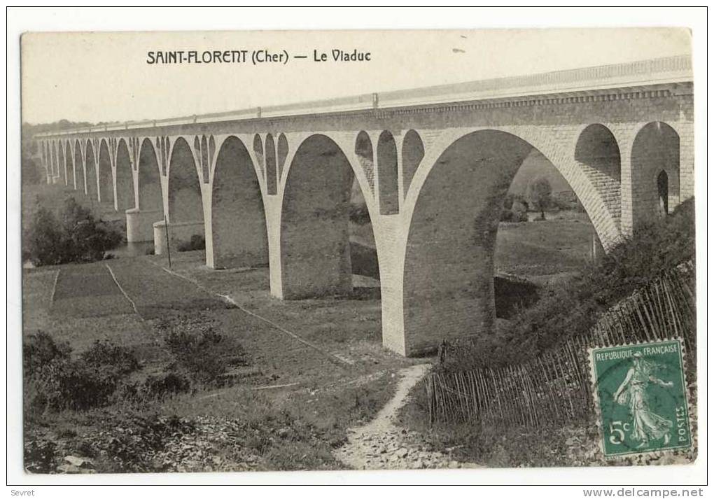 SAINT-FLORENT. -  Le Viaduc. Très Beau Plan - Saint-Florent-sur-Cher