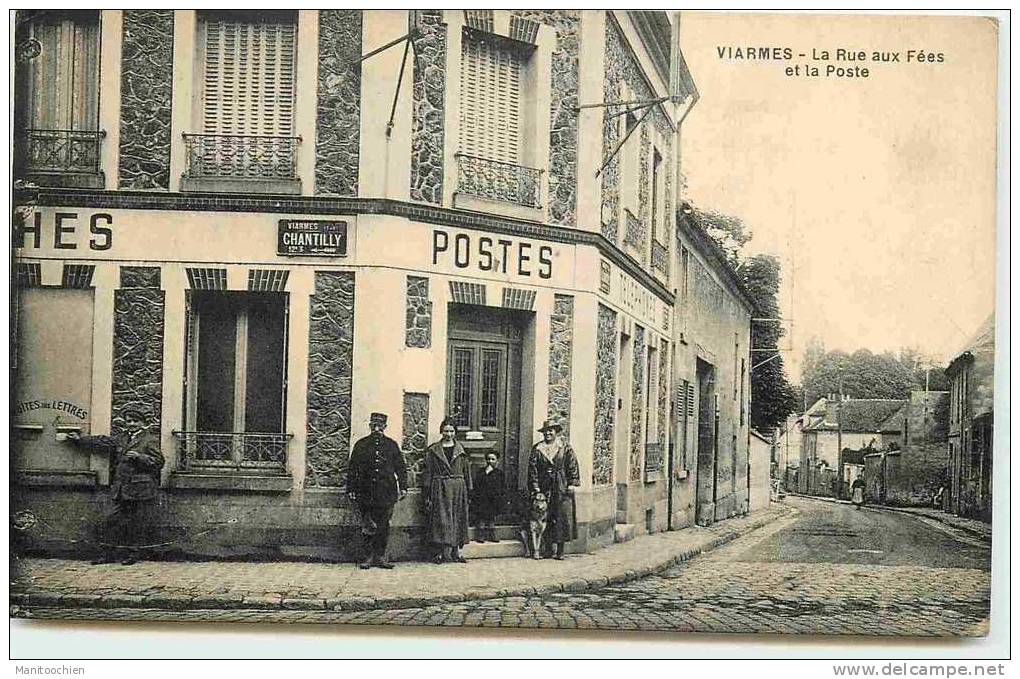 DEP 95 VIARMESLA RUE AU FEES ET LA POSTE AVEC FACTEUR - Viarmes