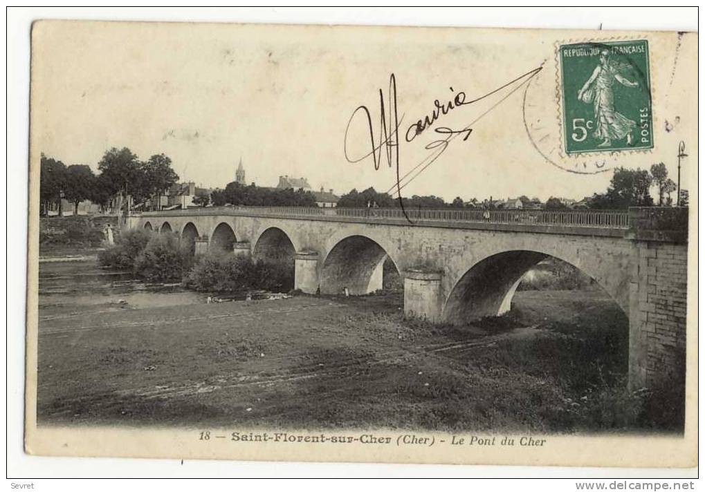 SAINT FLORENT Sur CHER - Le Pont Du Cher . - Saint-Florent-sur-Cher