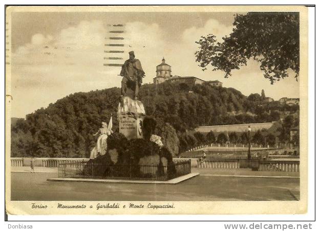 Torino: Monumento A Garibaldi E Monte Dei Cappuccini. Cartolina Viaggiata 1942 - Andere Monumente & Gebäude