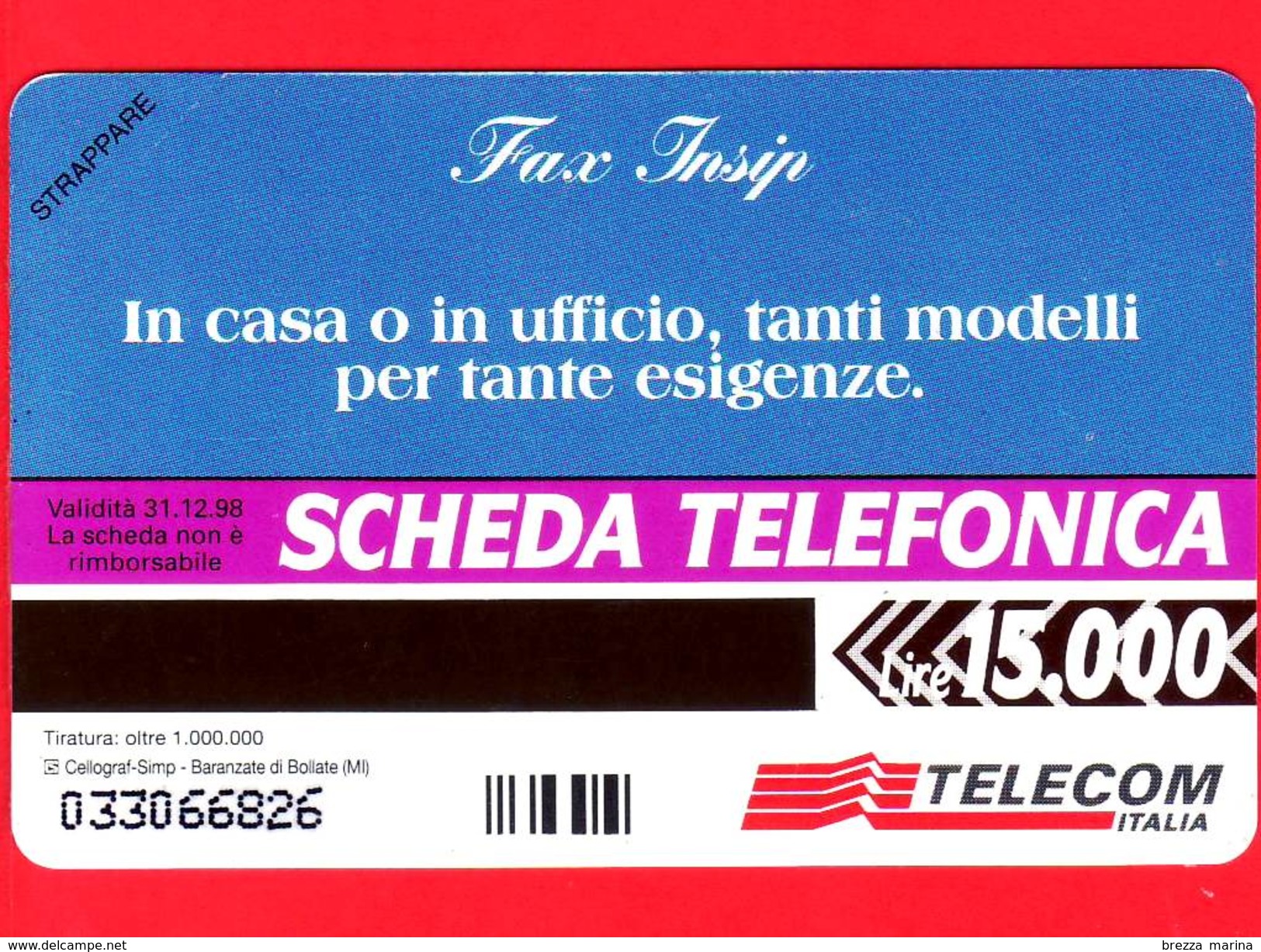 Nuova - MNH - ITALIA - Scheda Telefonica - Telecom - Fax Insip Metti Nero Su Bianco - Golden 585 - Publiques Figurées Ordinaires