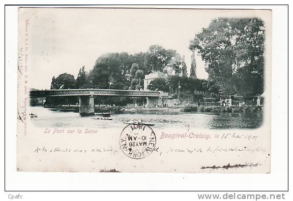 Carte Précurseur 1900 BOUGIVAL-CROISSY LE PONT SUR LA SEINE - Bougival