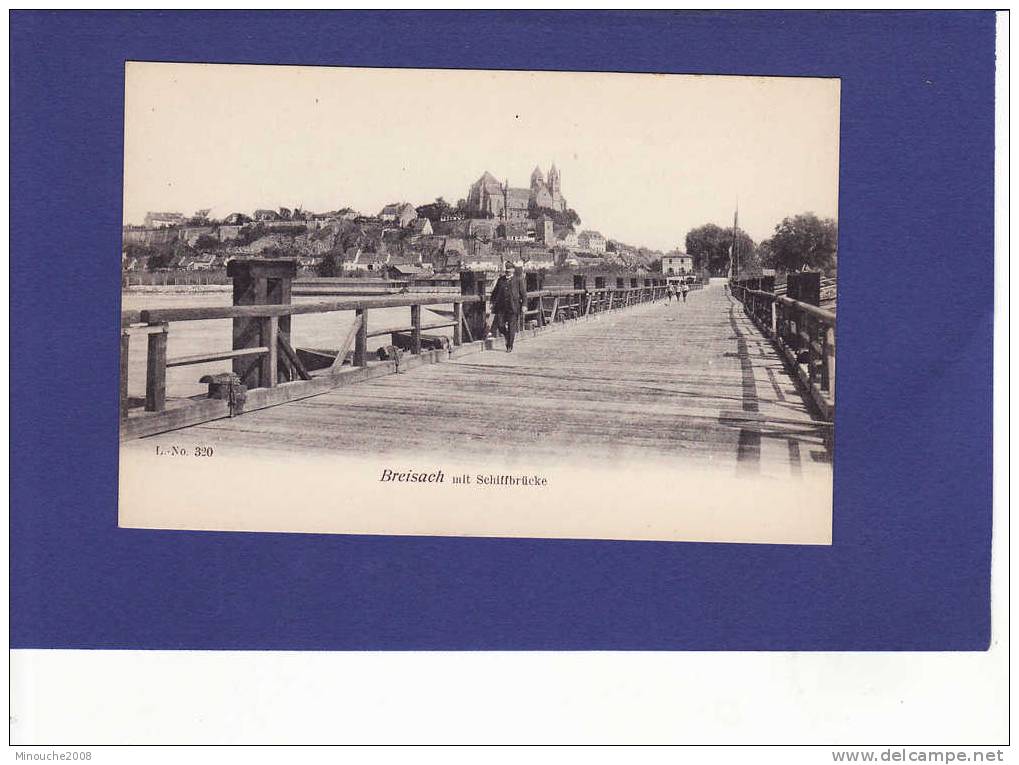 CD 1294)  BREISACH Mit Schiffbrucke  (Très Très Bon état ) 10 - Breisach