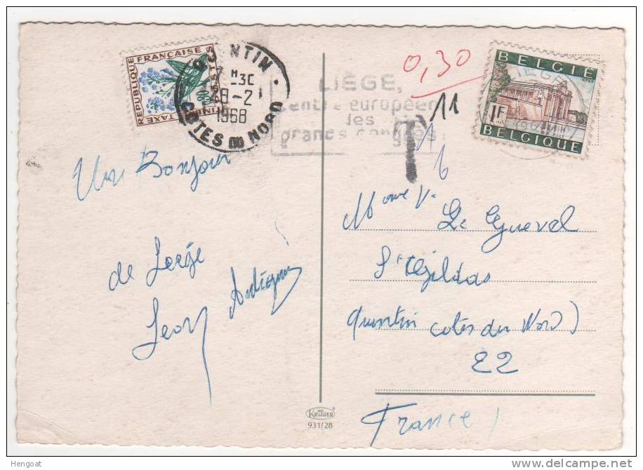 Carte En Provenance De Belgique ( Liège) , Taxée à 0,30 F Le 28/2/68 , 2 Scans - Brieven En Documenten