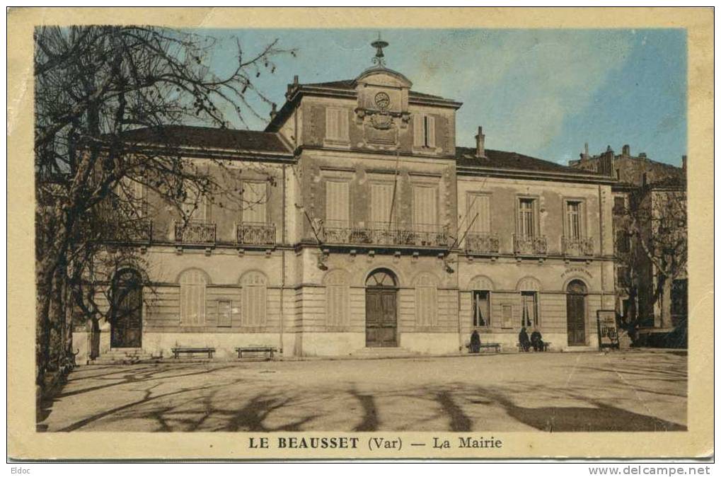 LE BEAUSSET (Var)  La Mairie / 1948 - Le Beausset