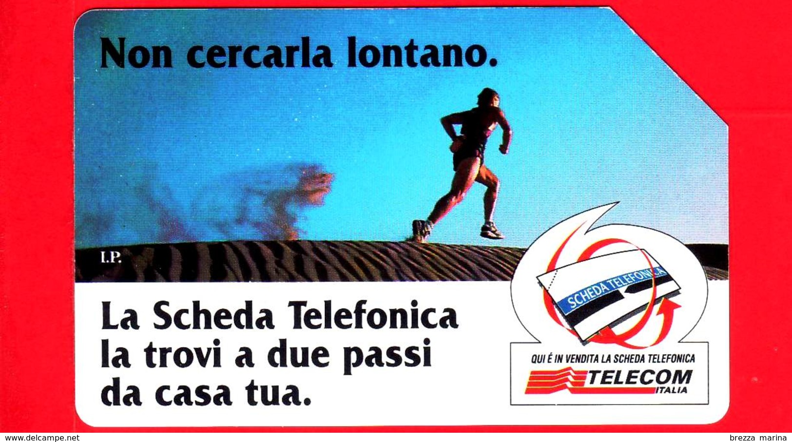 ITALIA - Scheda Telefonica - Telecom - Usata - Non Cercarla Lontano - Corridore - Betanumerica - Golden 615B - Públicas Figuración Ordinaria