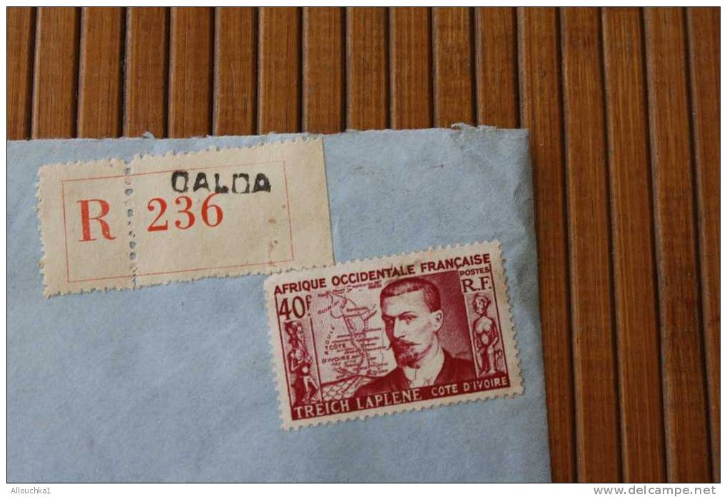 ABIDJAN GALDA  Recommandé COTE D'IVOIRE AFRIQUE OCCIDENTALE FRANCAISE LETTRE>TIMBRE Seul 40F De 1954 PAR AVION AIR MAIL - Covers & Documents