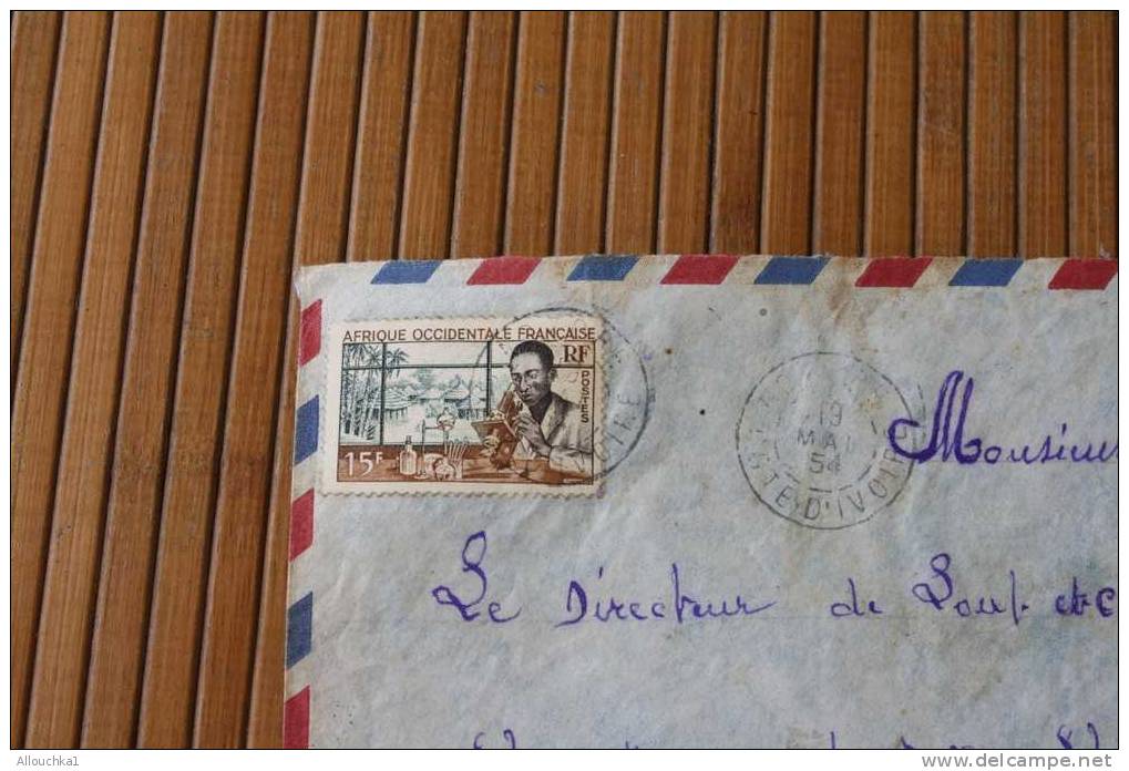 ABIDJAN COTE D'IVOIRE  AFRIQUE OCCIDENTALE FRANCAISE LETTRE>TIMBRE1954 PAR AVION AIR MAIL   > > P/ LYON - Covers & Documents