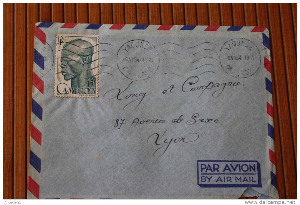 YAOUNDé CAMEROUN .AFRIQUE OCCIDENTALE FRANCAISE LETTRE>TIMBRE 1954  PAR AVION AIR MAIL   > > P/ LYON - Lettres & Documents