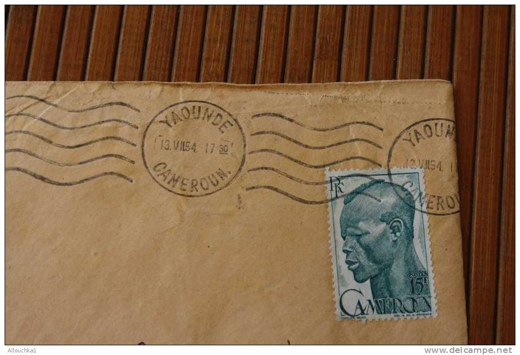 YAOUNDé   CAMEROUN  .AFRIQUE  FRANCAISE LETTRE>TIMBRE 1954  PAR AVION AIR MAIL   > > P/ LYON - Storia Postale