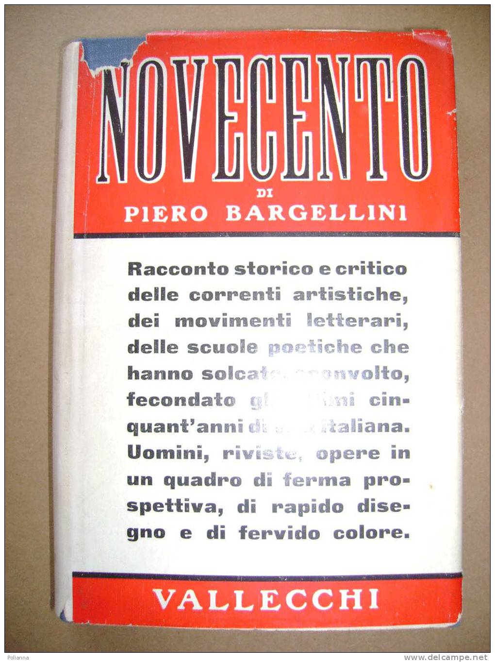 PAF/48 Bargellini PIAN DEI GIULLARI Vol.XI - NOVECENTO Vallecchi 1950/letteratura Italiana - Classiques