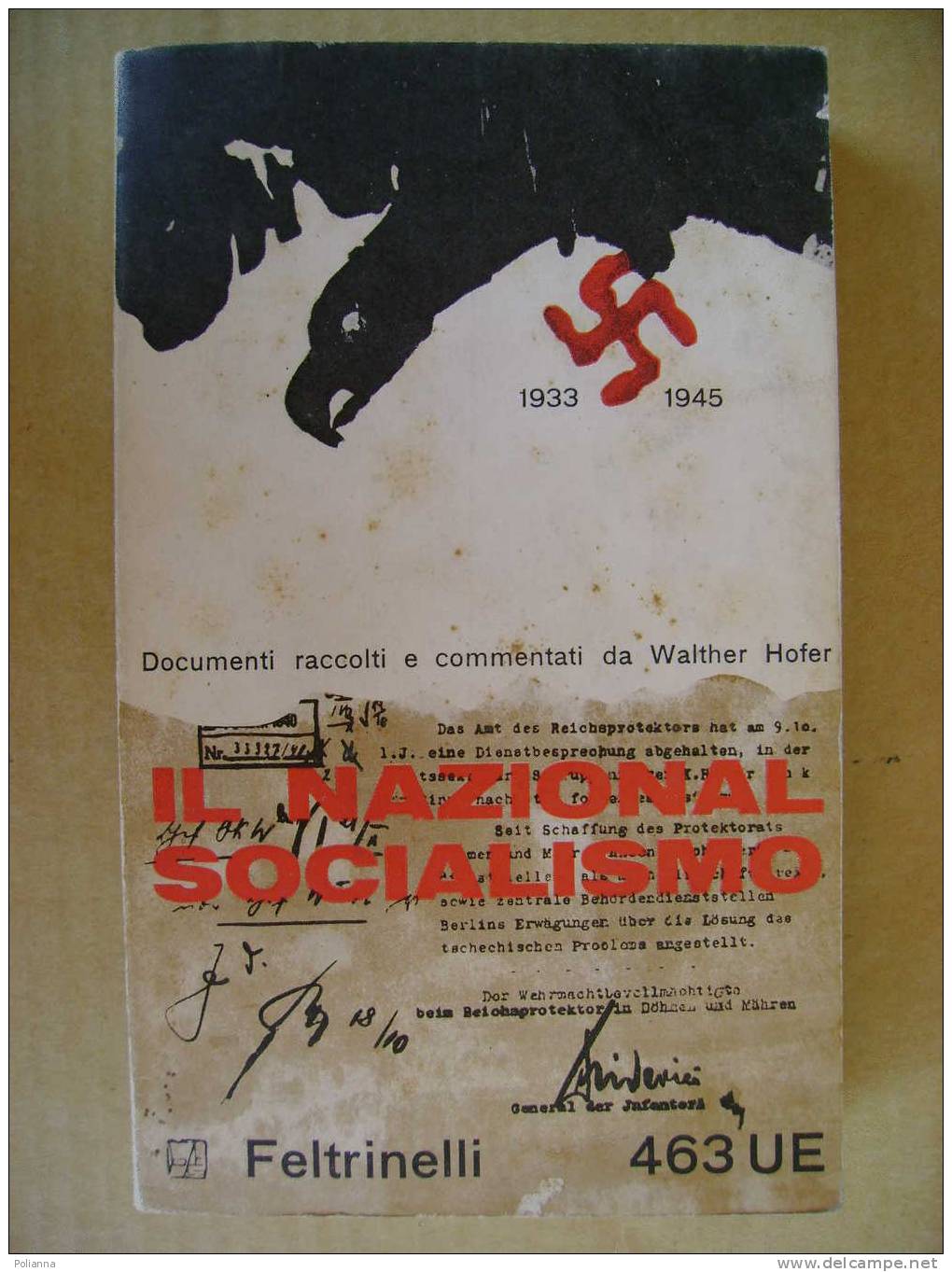 PAF/52 Hofer NAZIONALSOCIALISMO 1933-45 Feltrinelli I Ed.1964 - Italiano