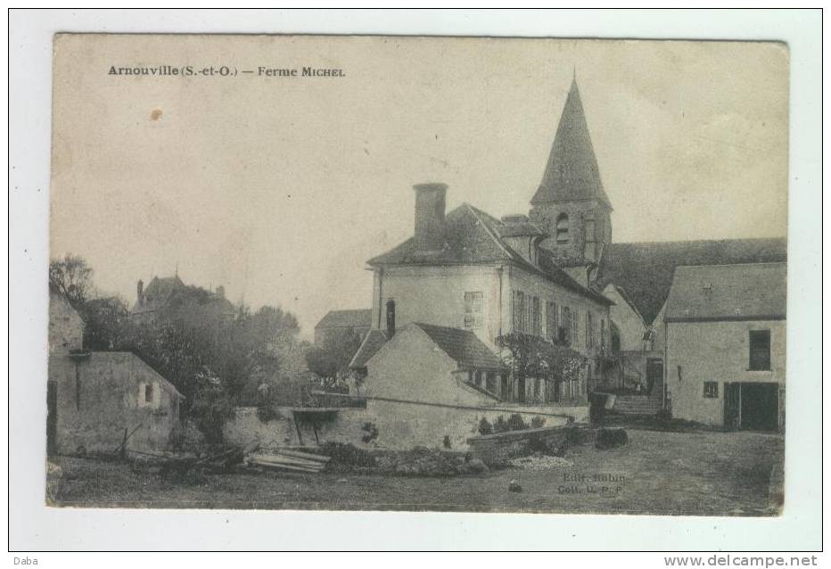 Arnouville. Ferme Michel. - Arnouville Les Gonesses