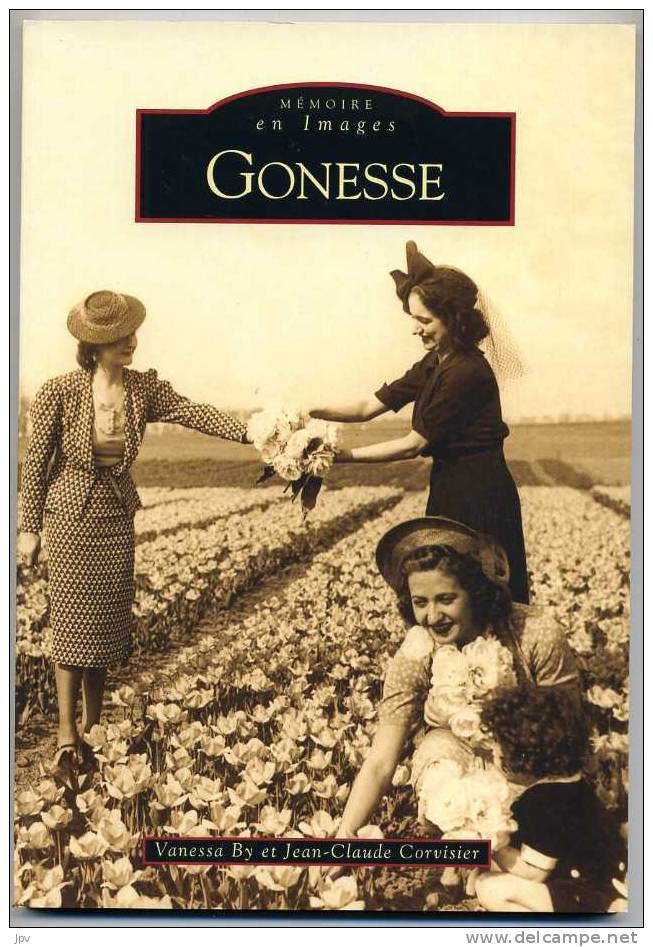 GONESSE. Par Vanessa BY Et Jean Claude CORVISIER - Ile-de-France