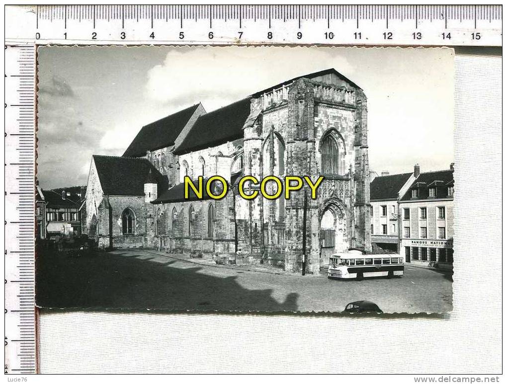 NEUFCHATEL EN BRAY  - L' Eglise -   Autobus Devant L' Eglise  - - Neufchâtel En Bray