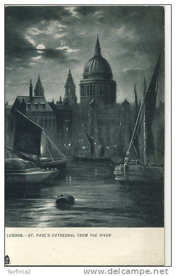 LONDON - ST PAULS CATHEDRAL FROM THE RIVER - TUCKS OILETTE - St. Paul's Cathedral