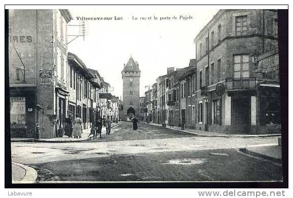 47____VILLENEUVE SUR LOT---Rue Et La Porte De Pujols---animée -- - Villeneuve Sur Lot