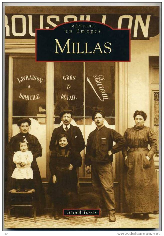 MILLAS . Par Gérard TORRES . - Languedoc-Roussillon