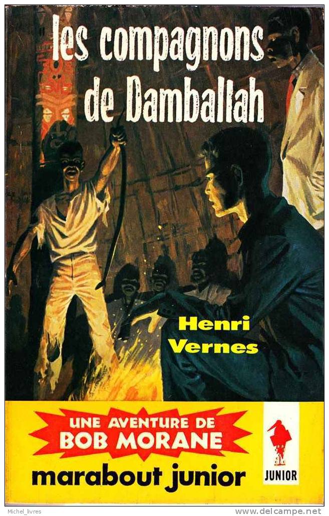 Bob Morane - Henri Vernes - MJ 126 - Les Compagnons De Damballah - Reed 1963 - Type 4 - Index 254 - TTBE - Belgische Schrijvers