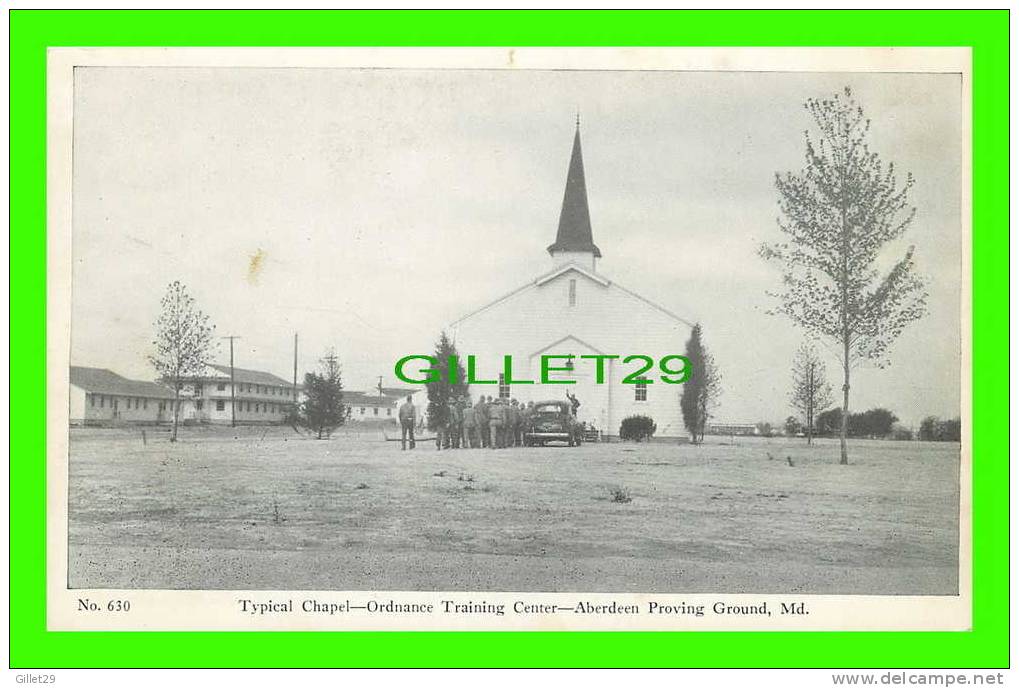 ABERDEEN PROVING GROUND, MD - TYPICAL CHAPEL - ORDNANCE TRAINING CENTER - W.R. THOMPSON CO - - Andere & Zonder Classificatie