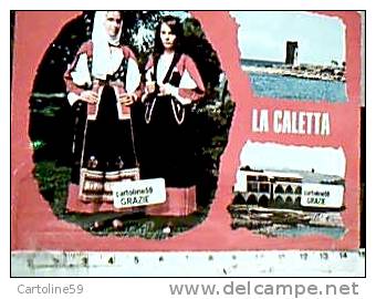 NUORO LA CALETTA DI SINISCOLA  VEDUTE E RAGAZZE IN COSTUME SARDO VB1975  DB2410 - Nuoro