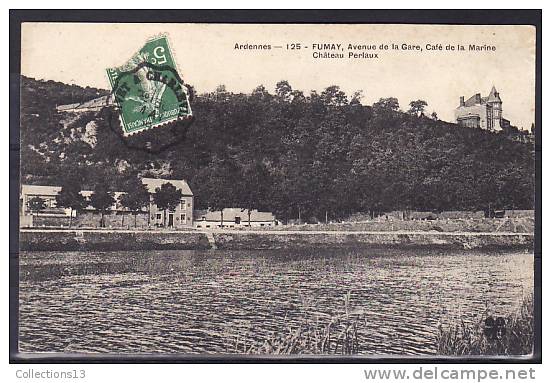 ARDENNES - Fumay - Avenue De La Gare, Café De La Marine, Chateau Perlaux - Fumay