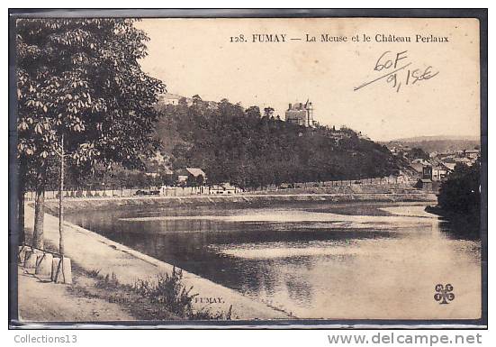 ARDENNES - Fumay - La Meuse Et Le Chateau Perlaux - Fumay