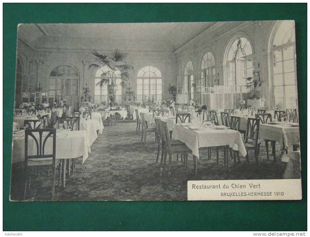 Restaurant Le Chien Vert Bruxelles Kermesse 1910 Succursale Du Grand Restaurant De La Monnaie + Flamme Expo - Pubs, Hotels, Restaurants