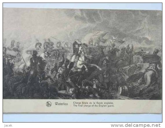 Waterloo Napoleon Charge Garde Anglaise  Old Postcards - Waterloo