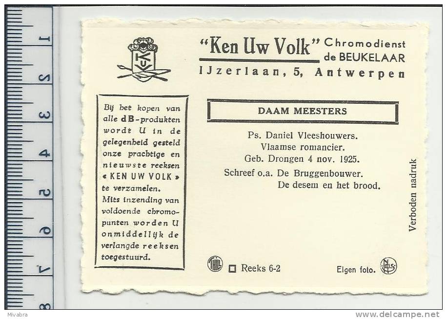 DRONGEN - DAAM MEESTERS = Pseud. DANIEL VLEESHOUWERS - ROMANSCHRIJVER - CHROMO DE BEUKELAAR - De Beukelaer