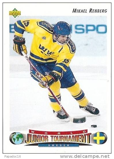 Carte / Card / Karte Hockey - Mikael Renberg - Left Wing - Sweden - World Junior Tournament (Upper Deck N° 233) - [1991] - 1990-1999