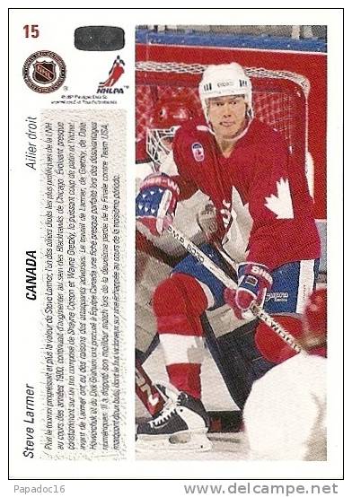 Carte / Card / Karte Hockey - Steve Larmer - Ailier Droit - Canada Coupe / Cup (Upper Deck N° 15) - [1991] - 1990-1999