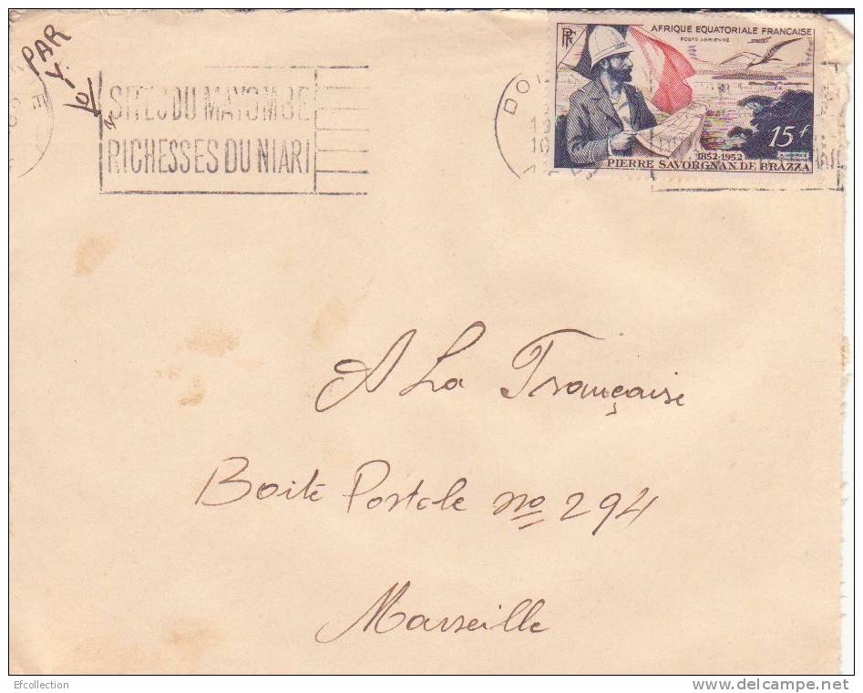 AEF,Congo,Dolésie > France,Lettre,Colonies,po Ste Aérienne,explorateur Savorgnan Brazza,15f N°55 - Covers & Documents