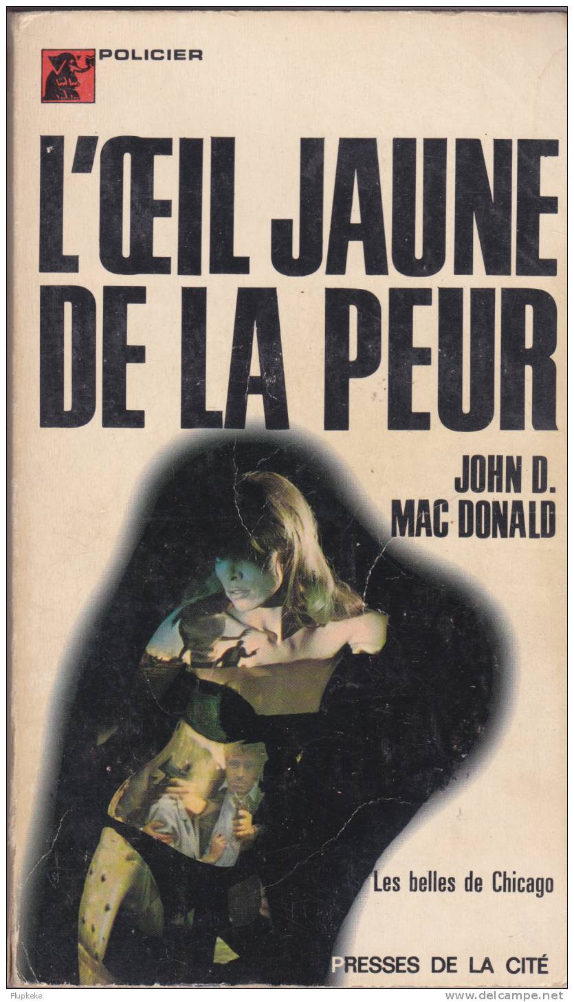 Presses De La Cité Policier 27 L´Oeil Jaune De La Peur John D. Mac Donald 1969 - Presses De La Cité