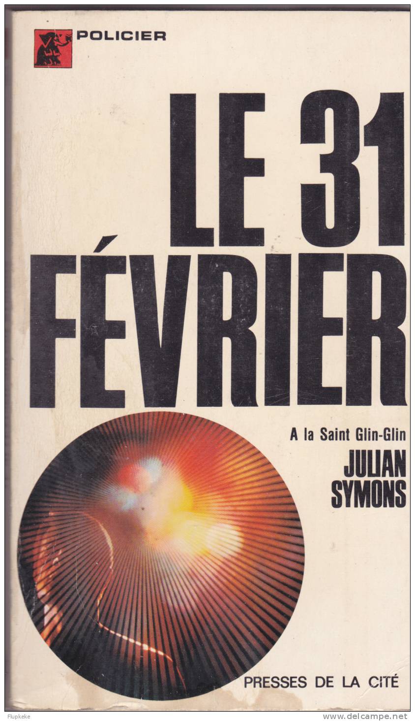 Presses De La Cité Policier 46 Le 31 Février A La Sint Glin-Glin Julian Symons 1970 - Presses De La Cité