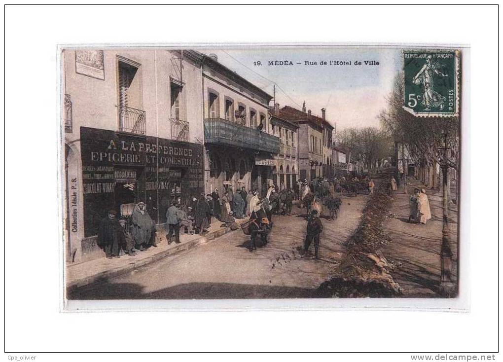 ALGERIE Médéa Rue De L'Hotel De Ville, Bien Animée, Commerces, Epicerie, Colorisée, Ed Idéale PS 19, 1907 - Medea