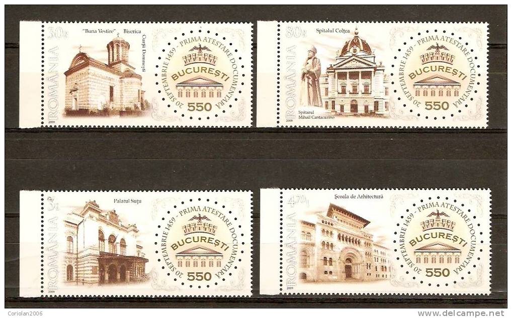 Romania 2009 / Bucharest - 550 Years / 4 Val. - Unused Stamps