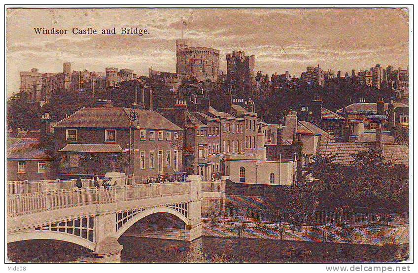 WINDSOR CASTLE AND BRIGDE. - Windsor Castle