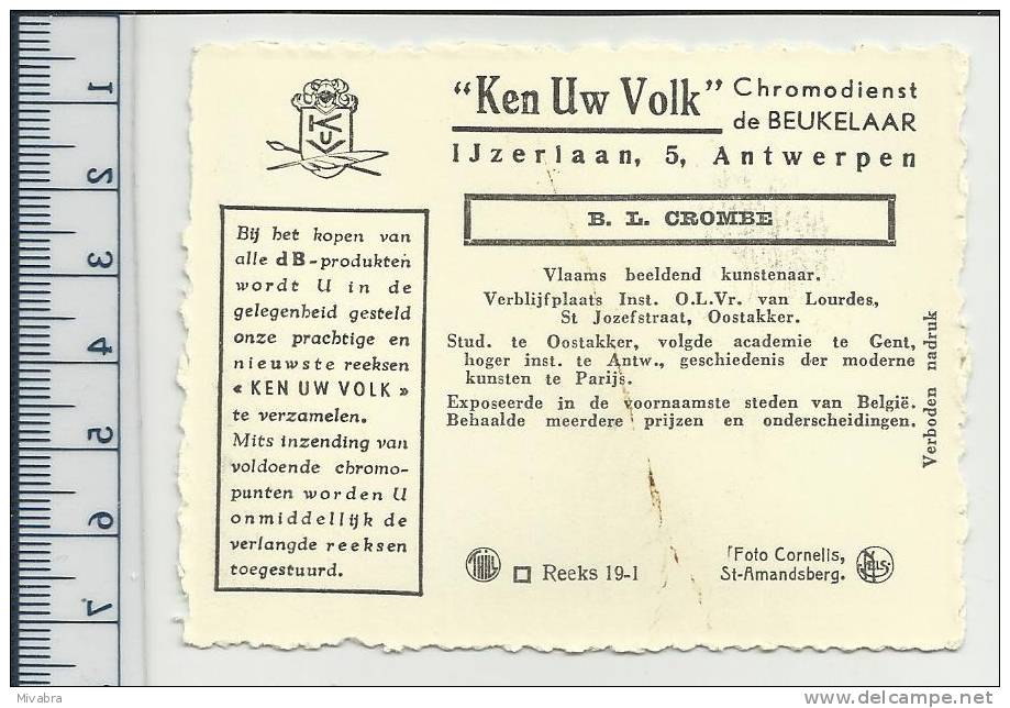 INST. O.L.VR. VAN LOURDES - OOSTAKKER - B. L . CROMBE - BEELDEND KUNSTENAAR  - CHROMO DE BEUKELAAR - De Beukelaer