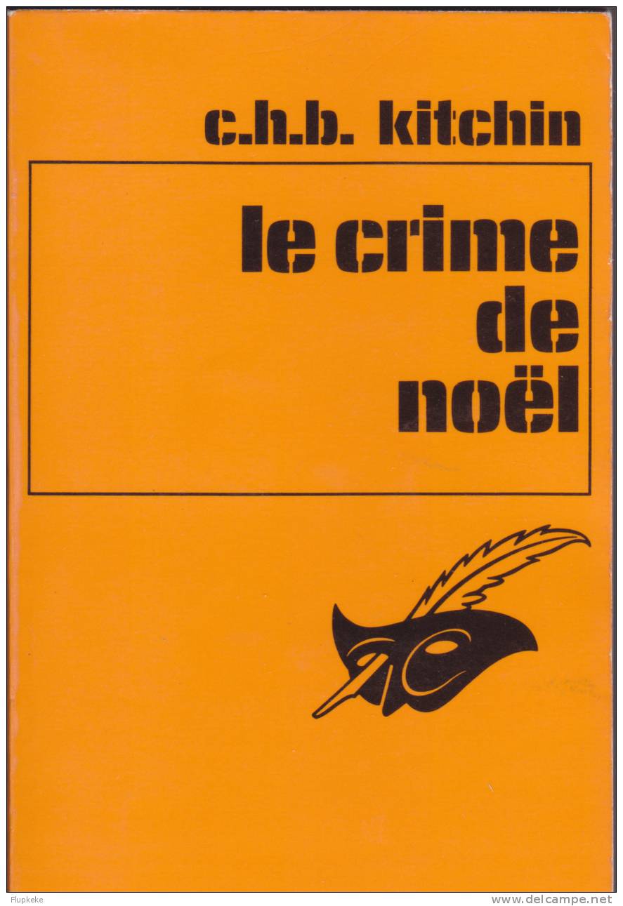 Le Masque 1272 Champs-Elysées Le Crime De Noël C.H.H. Kitchin 1973 - Le Masque