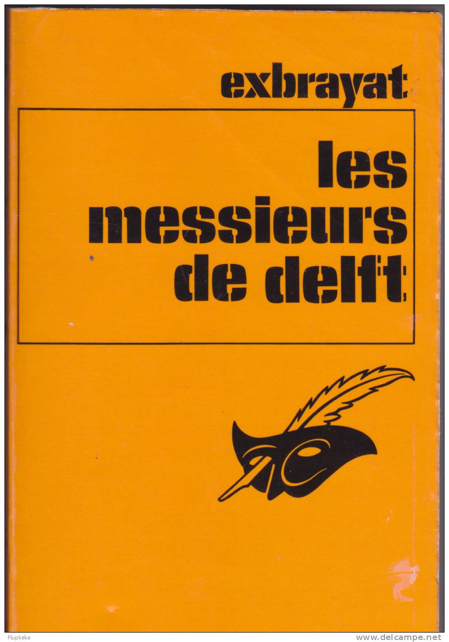 Le Masque 839 Champs-Elysées Les Messieurs De Delft Exbrayat 1972 - Le Masque