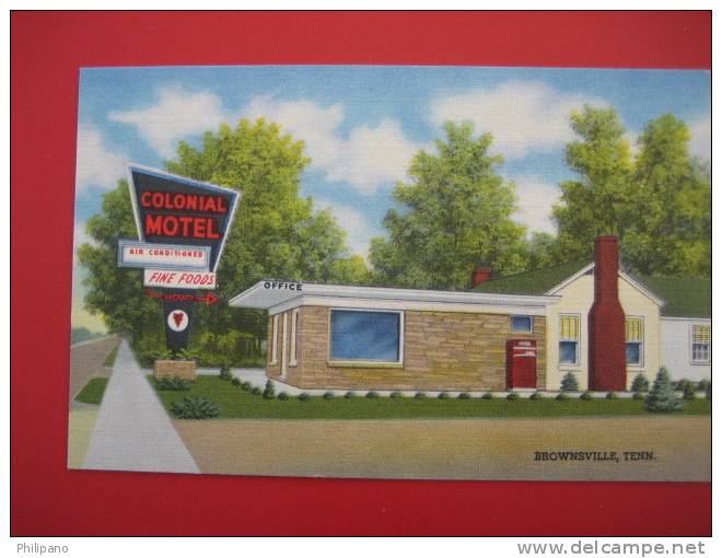 Brownsville Tn  Colonial Motel  Linen    ---=========ref166 - Other & Unclassified