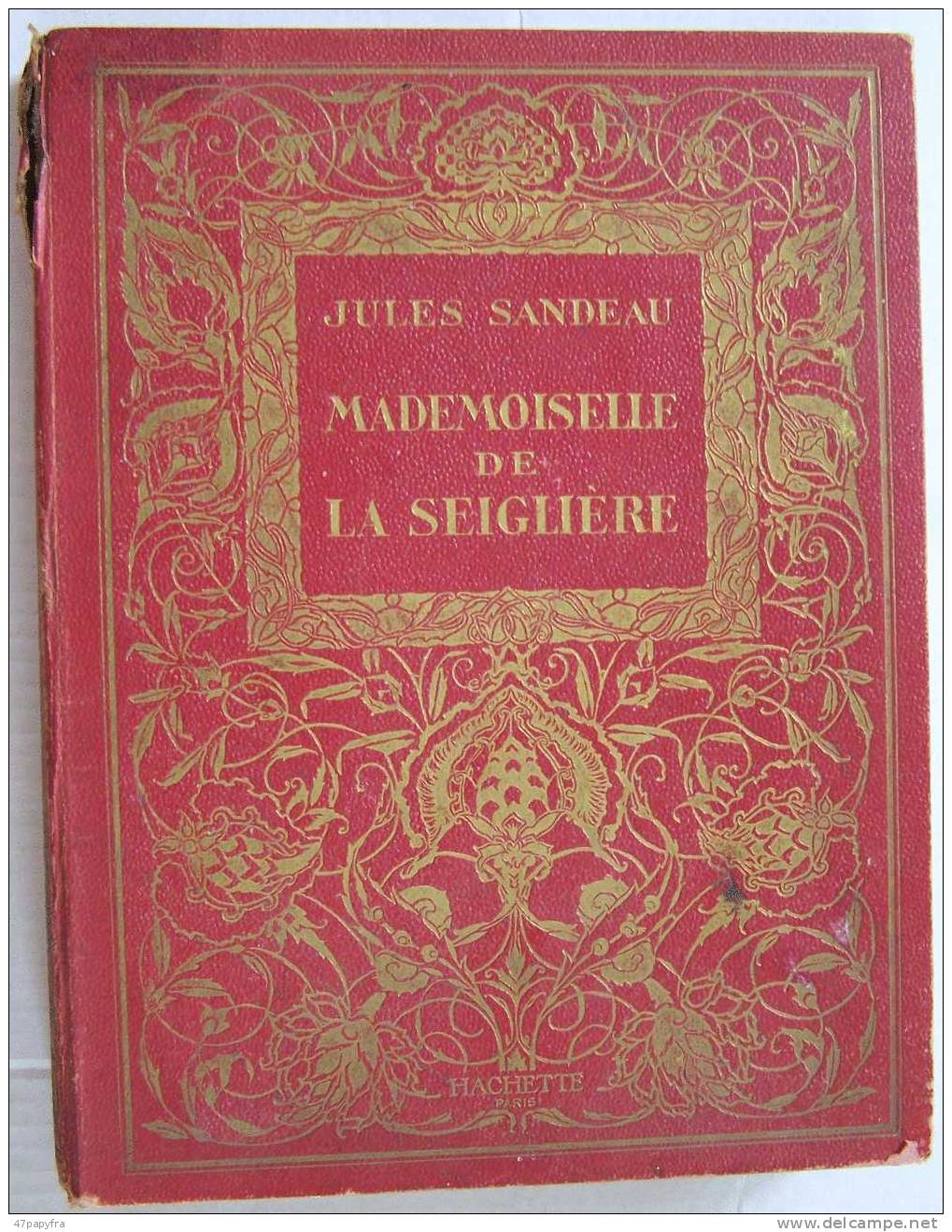 RARE ROMAN Brodard & Taupin Librairie Hachette  Melle DE LA SEIGLIERE Par JULES SANDEAU - Francese