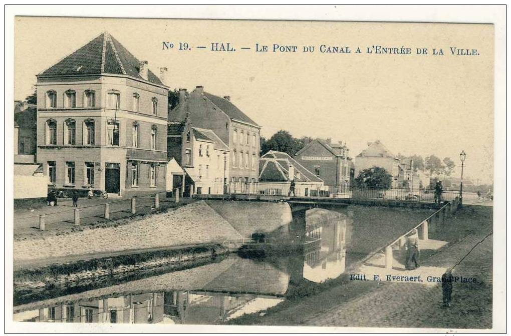 Halle - De Brug Van Het Kanaal En De Inkom Van De Stad - Uitg. E. Everaert/Marco Marcovici - Halle