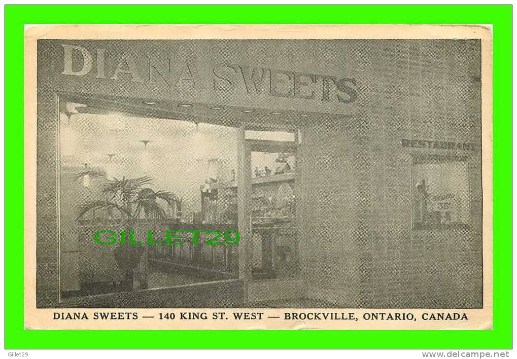 BROCKVILLE, ONTARIO - DIANA SWEETS, 140 KING ST. WEST - - Brockville