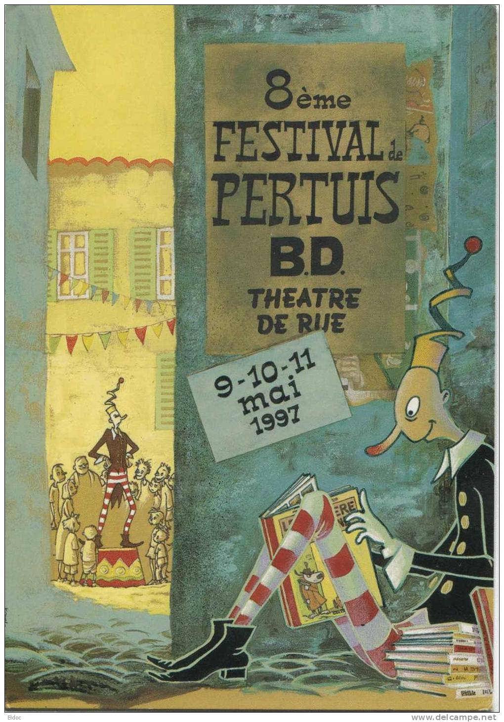 PERTUIS (Vaucluse) : 8ème Festival B.D. Et Théatre De Rue - 1997 - Pertuis